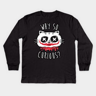 Why So Curious? Kids Long Sleeve T-Shirt